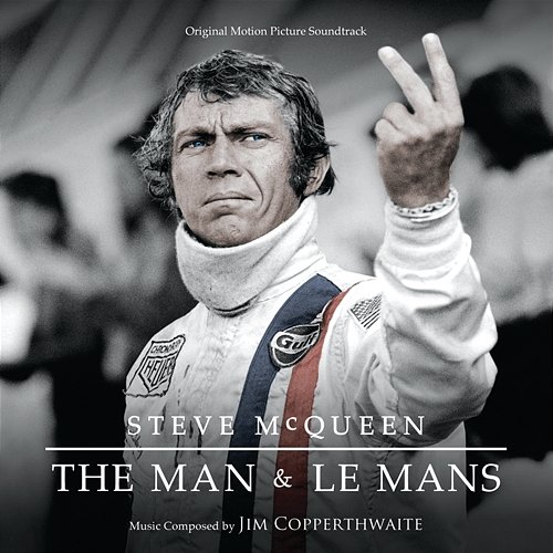 Steve McQueen: The Man & Le Mans Jim Copperthwaite
