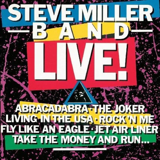 Steve Miller Band Live! Miller Steve Band