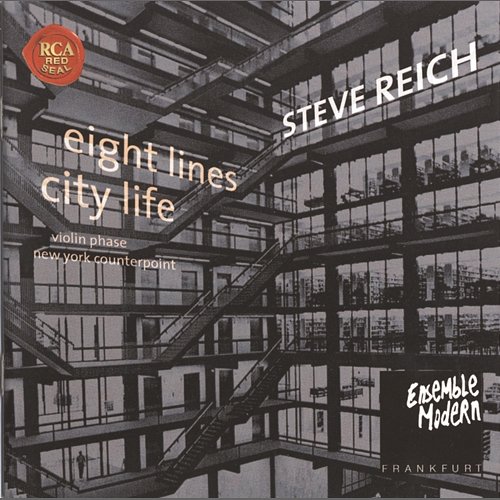 Steve Reich: City Life / 8 Lines Ensemble Modern