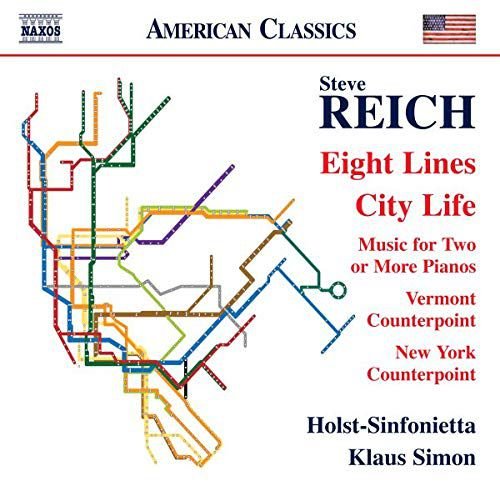 Steve Reich: Eight Lines / City Life Various Artists