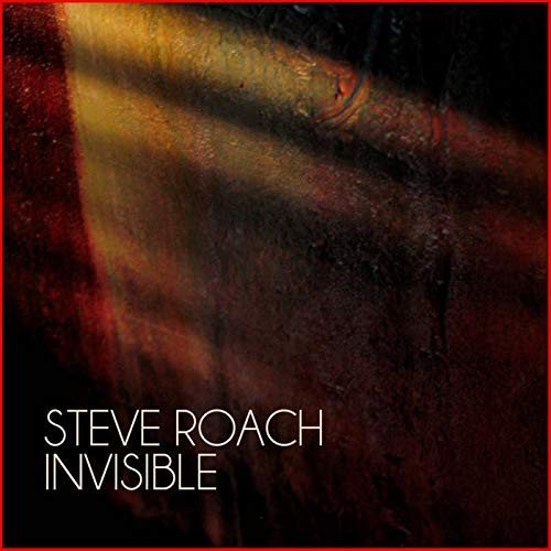 Steve Roach - Invisible Various Artists