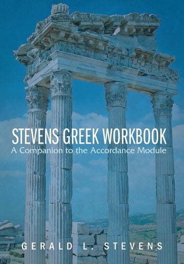 Stevens Greek Workbook Stevens Gerald L.