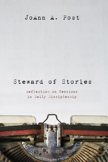 Steward of Stories Post Joann A.