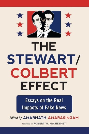 Stewart/Colbert Effect McFarland and Company, Inc.