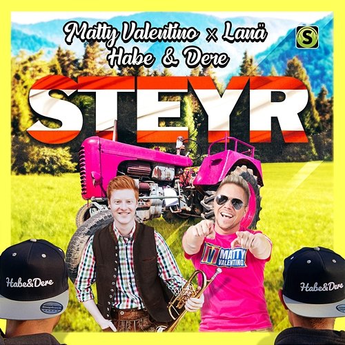 Steyr LANÄ, Habe & Dere, Matty Valentino