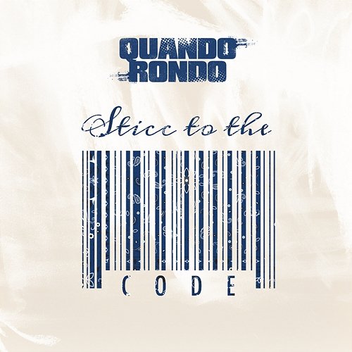 Sticc to the Code Quando Rondo