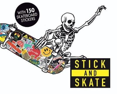 Stick and Skate: Skateboard Stickers Stickerbomb