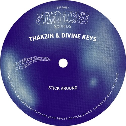 Stick Around Thakzin & Divine Keys