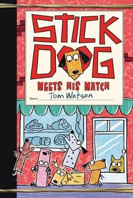 Stick Dog Meets His Match Watson Tom