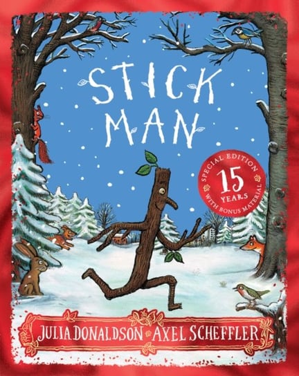 Stick Man 15th Anniversary Edition Donaldson Julia