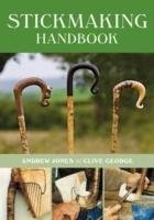 Stickmaking Handbook Clive George, Jones Andrew