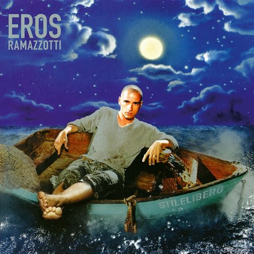 Stilelibero Eros Ramazzotti
