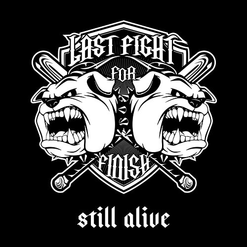 Still Alive Last Fight For Finish