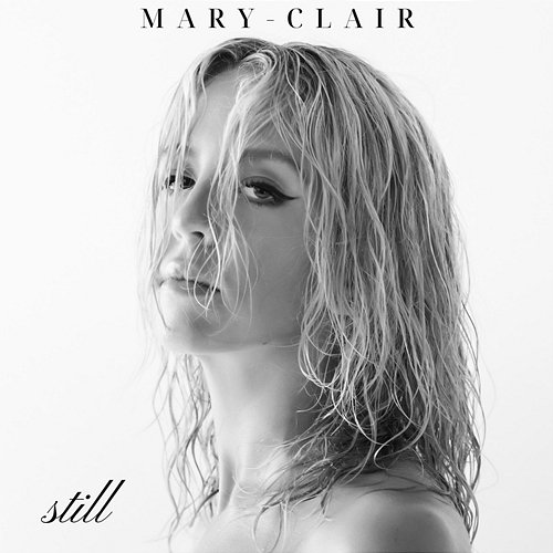 Still Mary-Clair