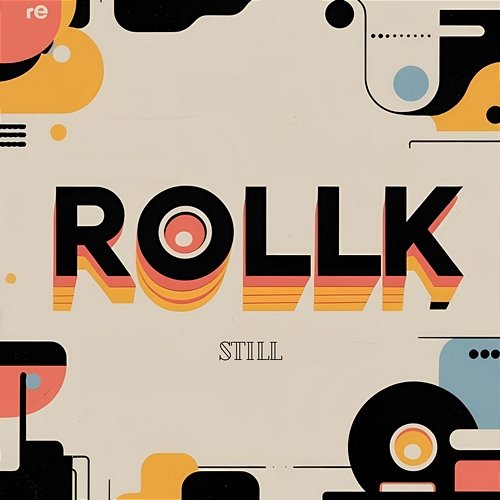 Still Rollk