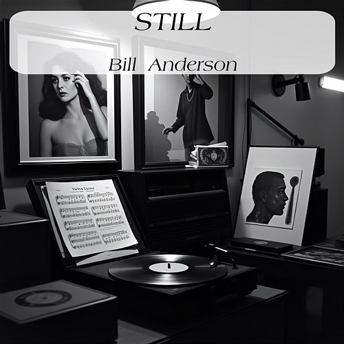 Still Bill Anderson