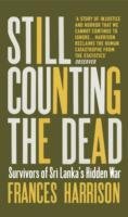 Still Counting the Dead Harrison Frances