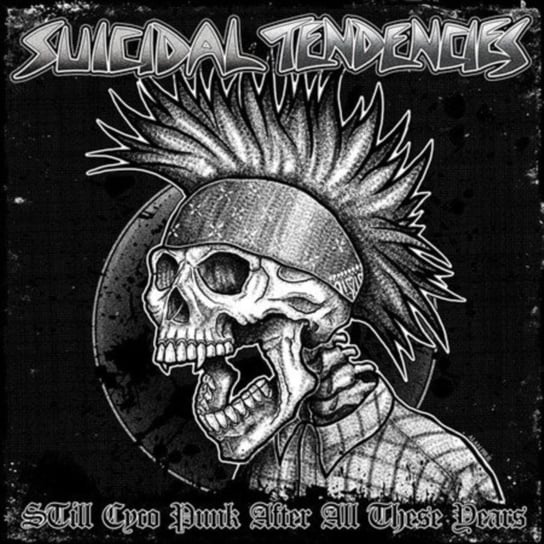 Still Cyco Punk After All These Years Suicidal Tendencies