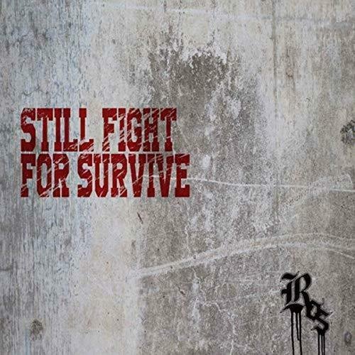 Still Fight For Survive Ros