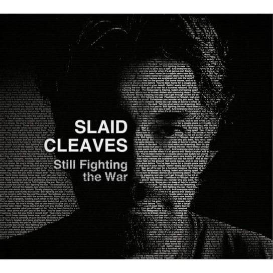 Still Fighting the War Slaid Cleaves