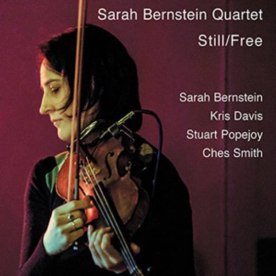 Still / Free Sarah Bernstein Quartet