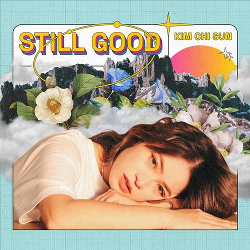 Still Good Kim Chi Sun