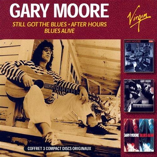 Still Got The Blues / After Hours / Blues Alive Gary Moore
