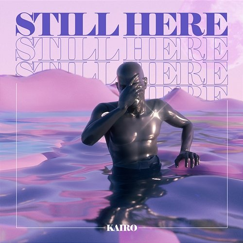 Still Here Kairo