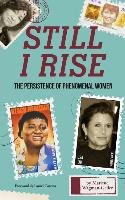 Still I Rise: The Persistence of Phenomenal Women Wagman-Geller Marlene