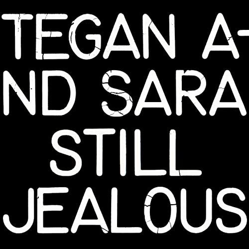 Still Jealous, płyta winylowa Tegan & Sara