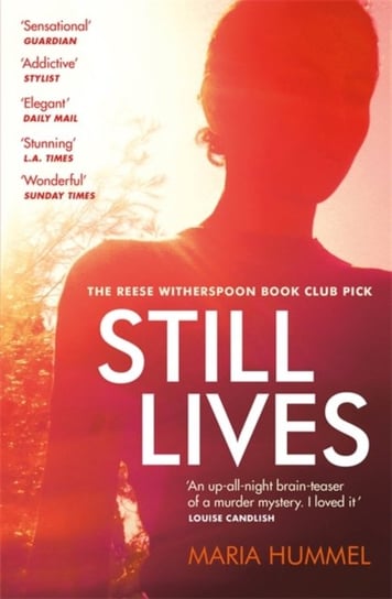 Still Lives. The stunning Reese Witherspoon Book Club mystery Maria Hummel