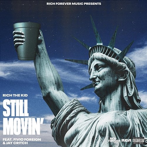 Still Movin' Rich The Kid feat. Fivio Foreign, Jay Critch