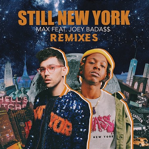 Still New York MAX & Joey Bada$$