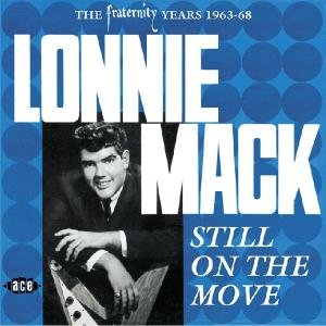 Still On The Move Mack Lonnie