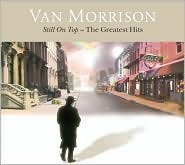 Still on Top - The Greatest Hits Morrison Van
