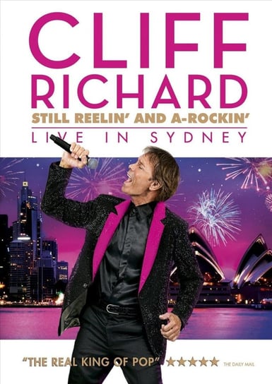 Still Reelin’ And A-Rockin’. Live In Sydney Cliff Richard