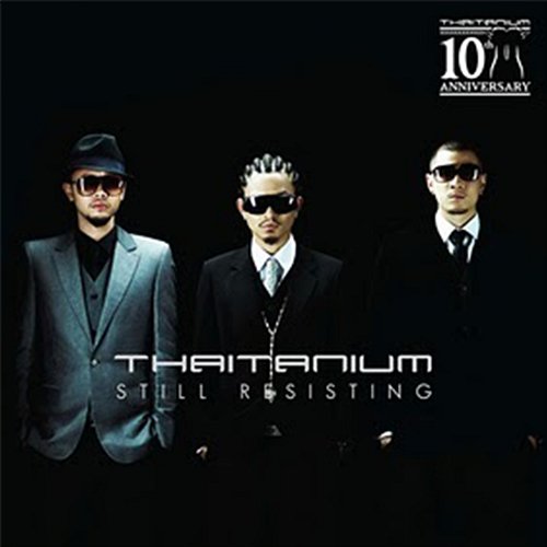 Still Resisting Thaitanium
