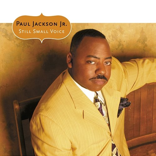 Still Small Voice Paul Jackson, Jr.