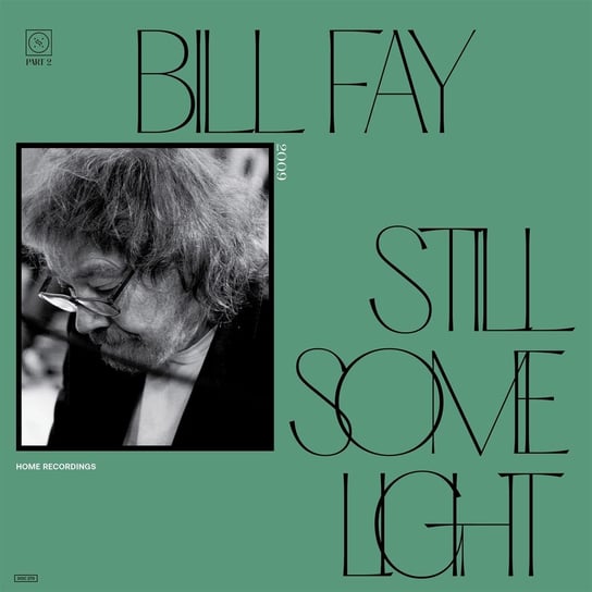 Still Some Light. Part 2, płyta winylowa Fay Bill