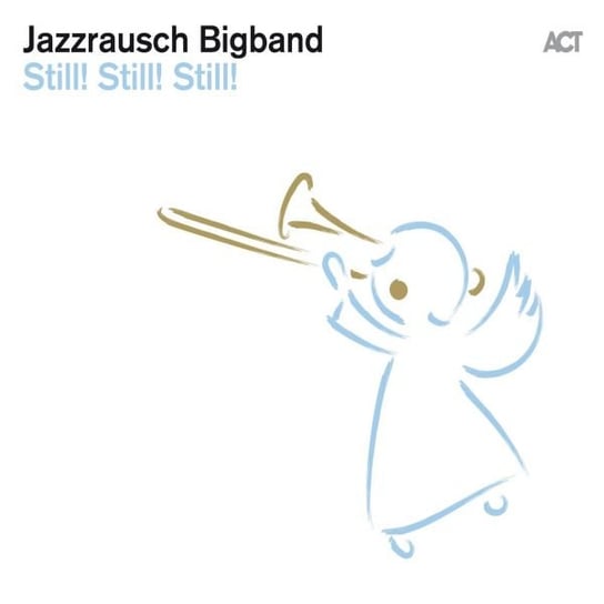 Still! Still! Still!, płyta winylowa Jazzrausch Bigband