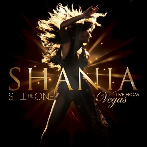 Still The One: Live From Vegas Shania Twain