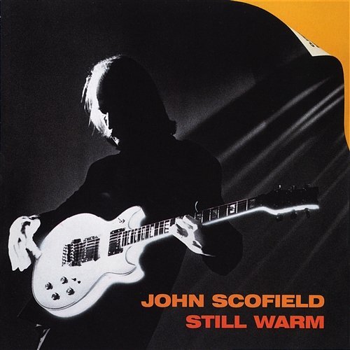 Still Warm Scofield John