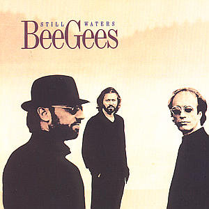 STILL WATERS Bee Gees