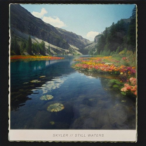 Still Waters Skyler