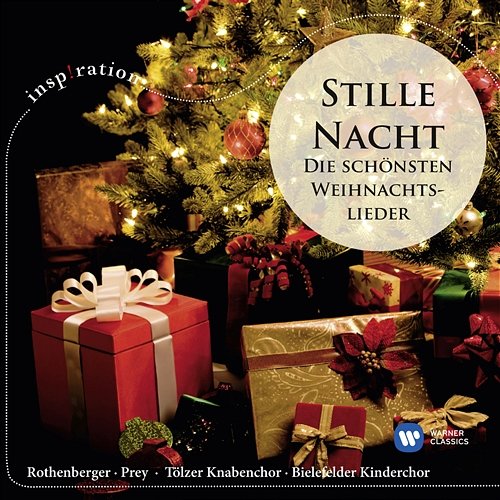 Stille Nacht - Die Schönsten Weihnachtslieder Anneliese Rothenberger, Hermann Prey
