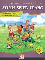 Stimm - Spiel - Klang Erhard Amelie, Hiessl Milena, Sokoll Lena