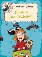 Stinktier & Co - Stunk in der Geisterbahn Bertram Rudiger