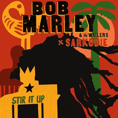 Stir It Up Bob Marley & The Wailers, Sarkodie
