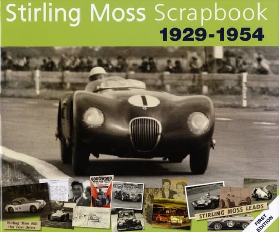 Stirling Moss Scrapbook 1929 - 1954 Porter Philip, Moss Sir Stirling Obe