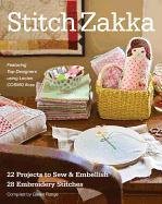 Stitch Zakka: 22 Projects to Sew & Embellish - 25 Embroidery Stitches Runge Gailen